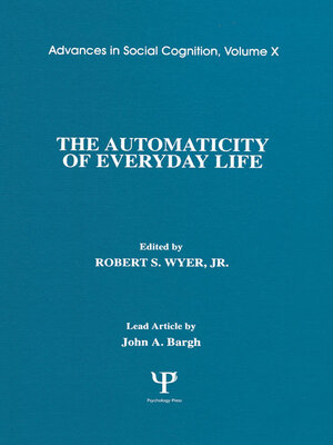 cover image of The Automaticity of Everyday Life